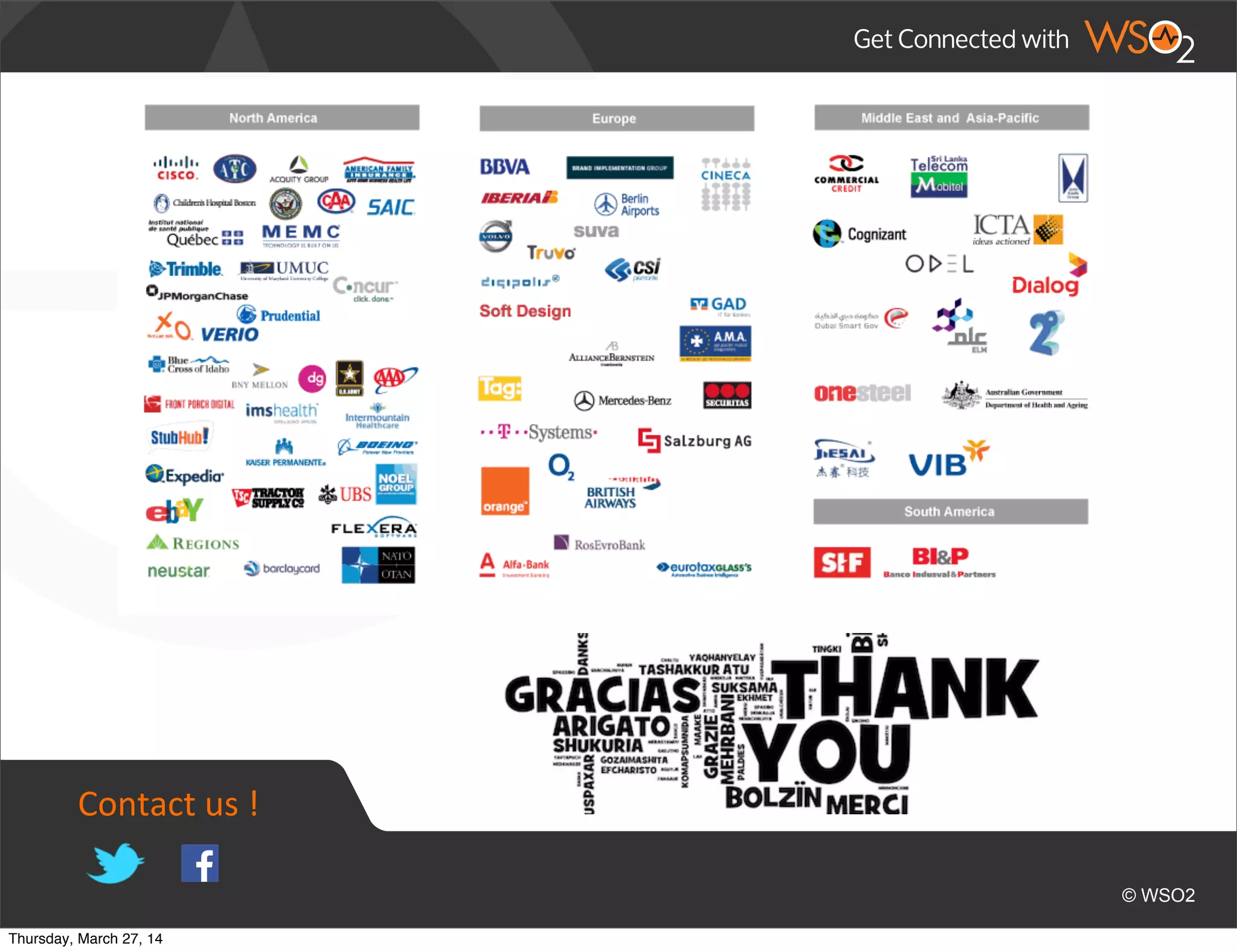 Contact	
  us	
  !
Thursday, March 27, 14
 