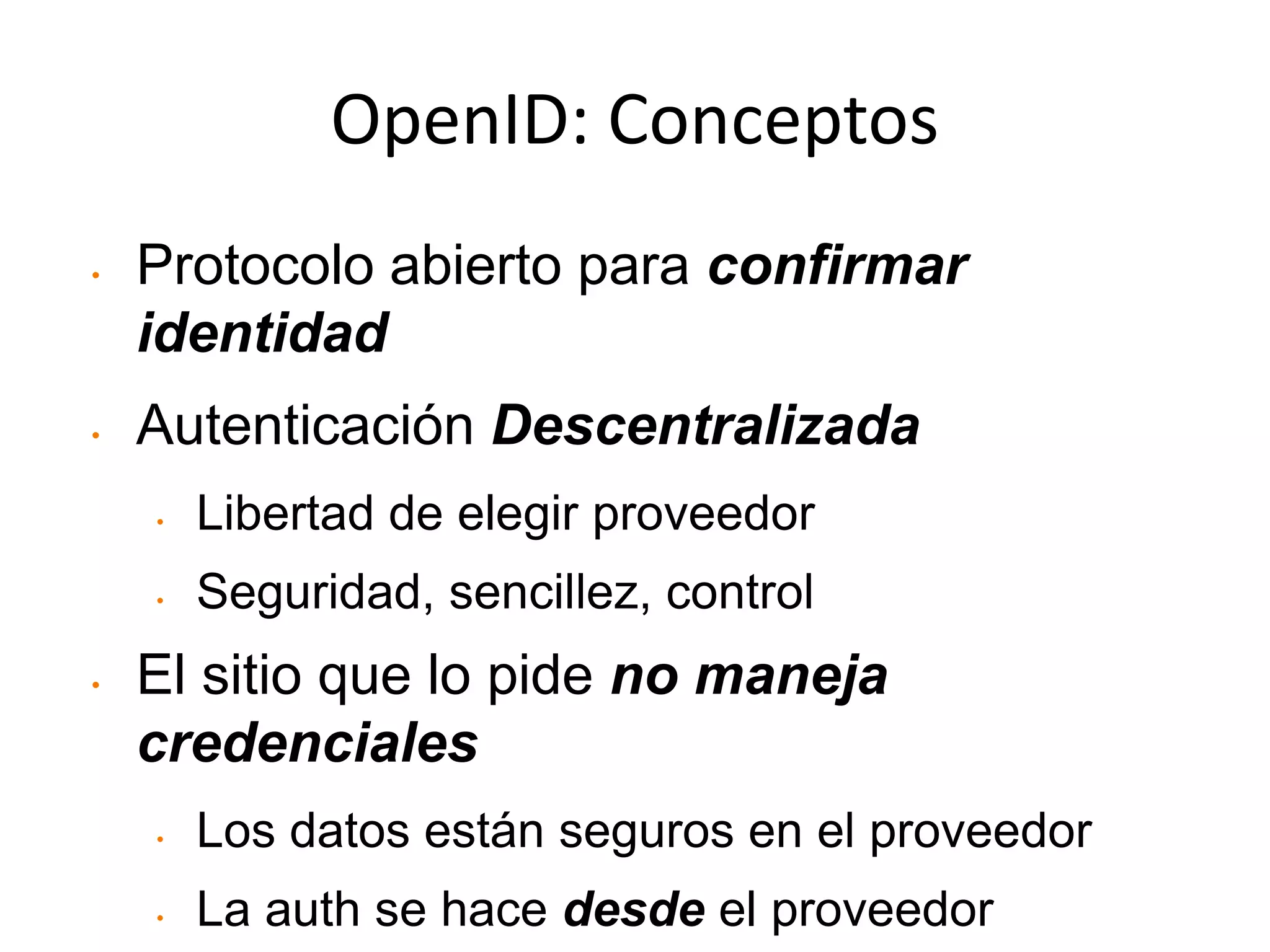 OpenID: ConceptosProtocolo abierto para confirmar identidad