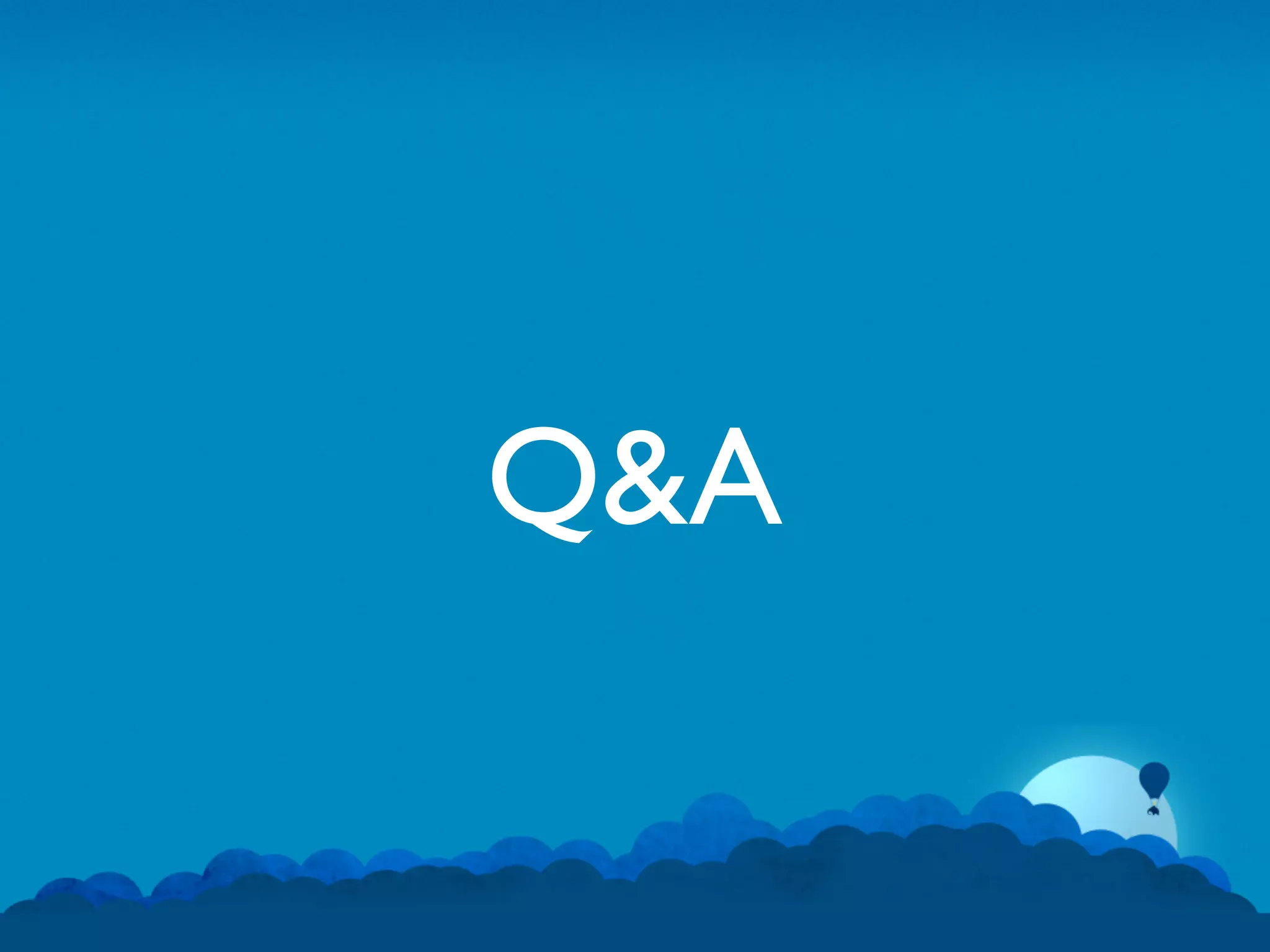 Q&A
 