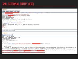 XML EXTERNAL ENTITY (XXE)
 