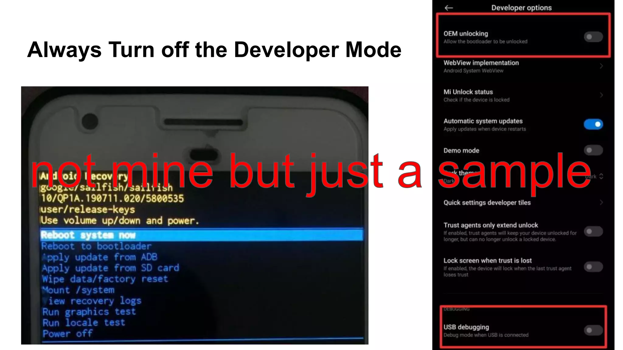 Always Turn off the Developer Mode
 