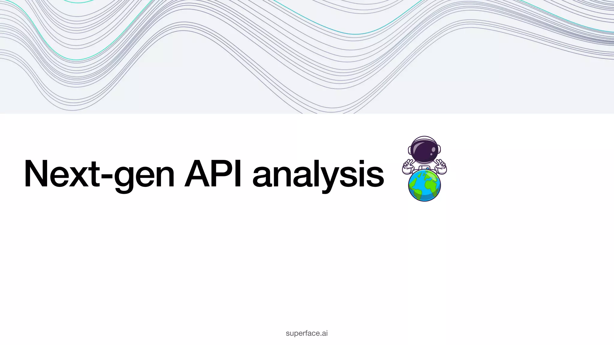 Next-gen API analysis superface.ai 