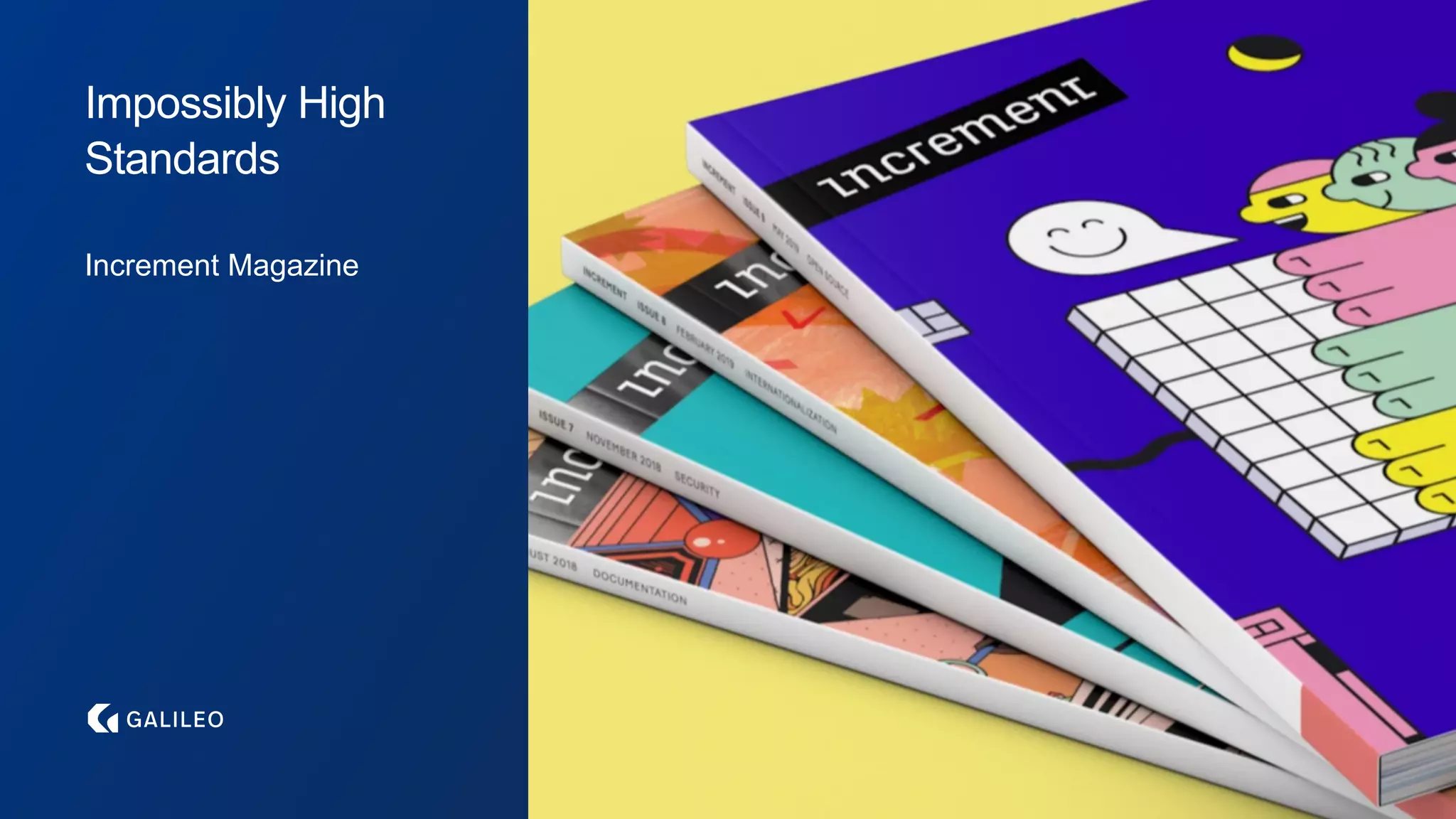 Impossibly High
Standards
Increment Magazine
 