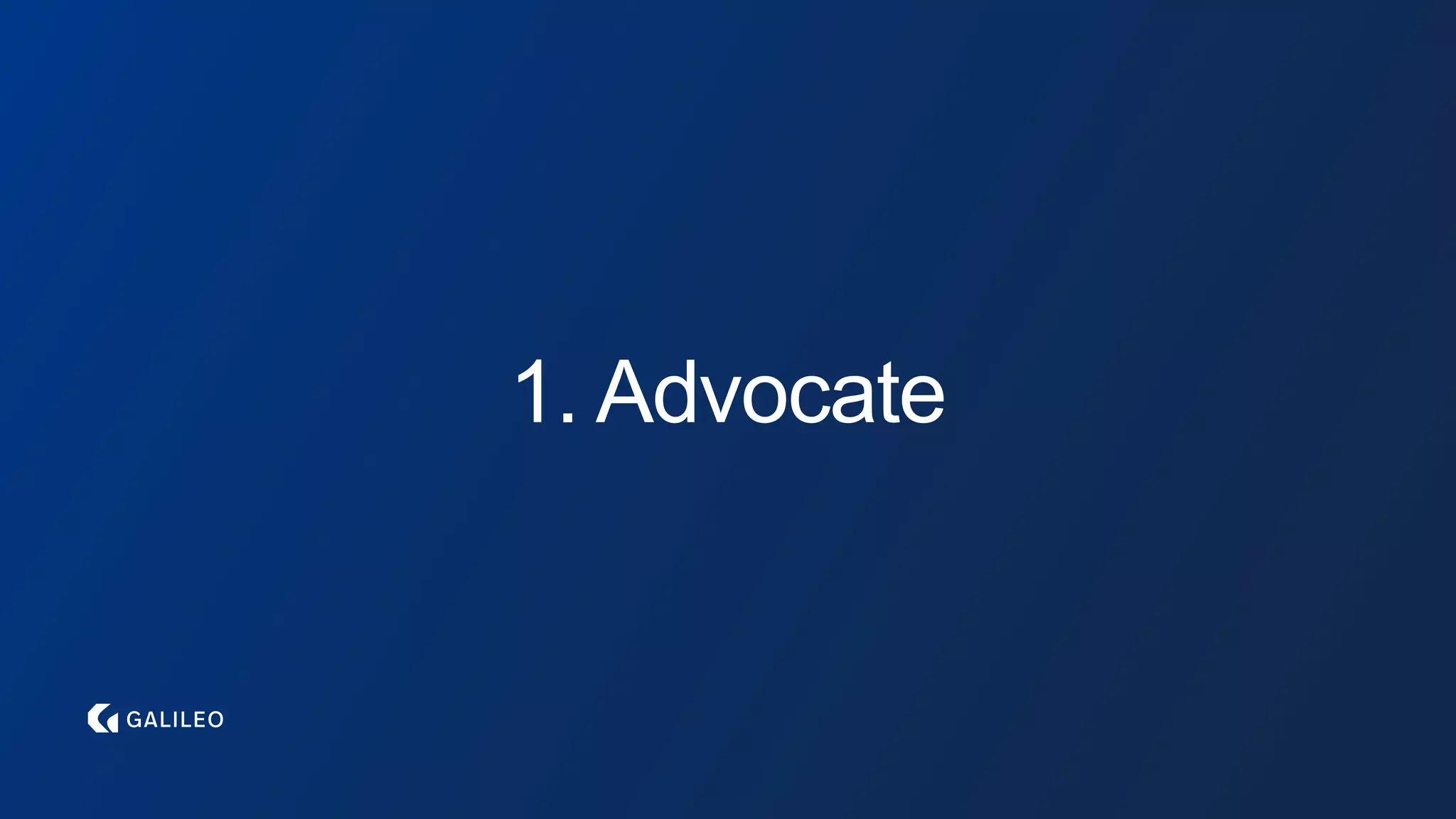 1. Advocate
 
