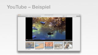 YouTube – Beispiel
 