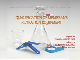 Qualification of membrane filtration apparatus | PPTX | Medical Tests ...
