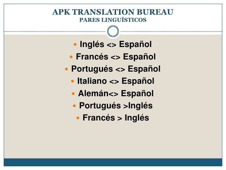 Apk Translation Bureau PresentacióN EspañOl 2012