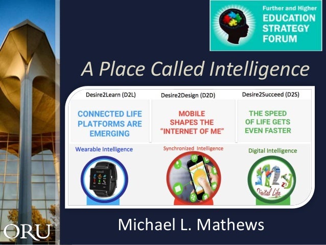 Michael L. Mathews
A Place Called Intelligence
 