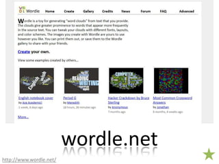 wordle.nethttp://www.wordle.net/