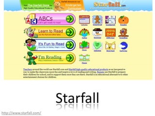 Starfallhttp://www.starfall.com/