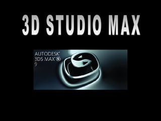 3D STUDIO MAX 