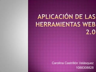 Carolina Castrillón Velásquez
1088308828
 