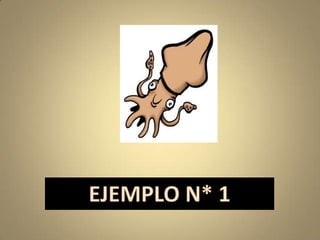 EJEMPLO N* 1