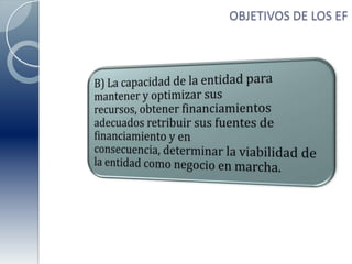 OBJETIVOS DE LOS EF