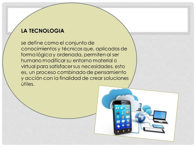 Resultado de imagen para aplicación de la tecnologÃa que es