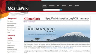The Kilimanjaro Event
https://wiki.mozilla.org/Kilimanjaro
 