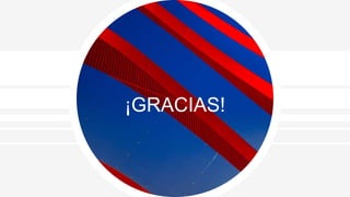 ¡GRACIAS!
 