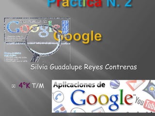 Silvia Guadalupe Reyes Contreras

   4°K T/M
 