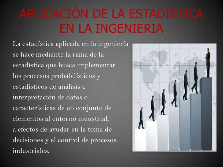 Aplicaciones de la estadistica en algunas ciencias
