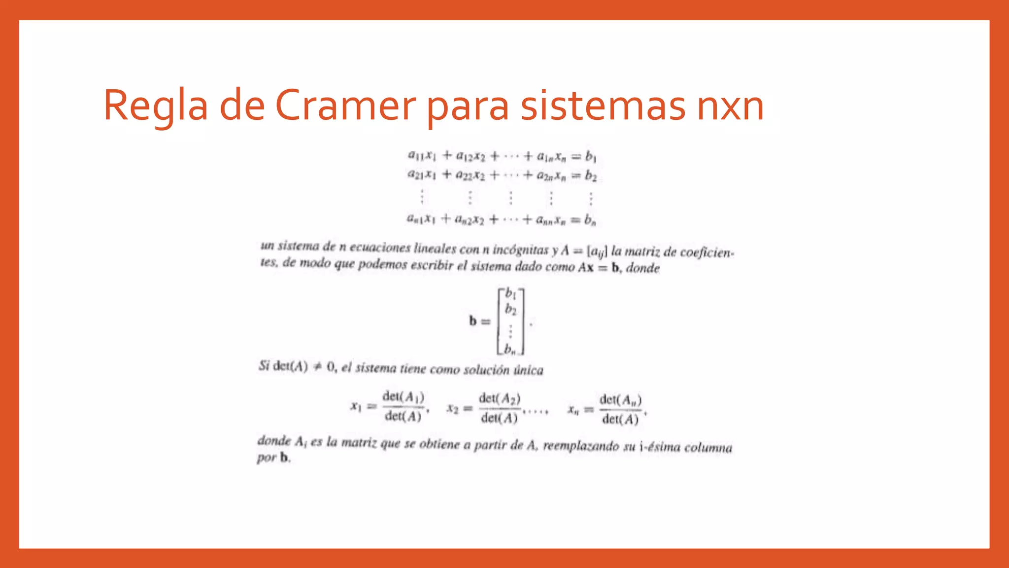 Regla de Cramer para sistemas nxn