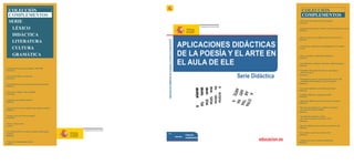 CONSEJERÍA DE EDUCACIÓN
educacion.es
EMBAJADA
DE ESPAÑA
EN BRASIL
APLICACIONES DIDÁCTICAS
DE LA POESÍA Y EL ARTE EN
EL AUL...