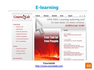 E-learning




        Courselab
http://www.courselab.com   92
 