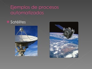    Satélites
 