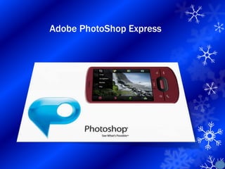 Adobe PhotoShop Express
 