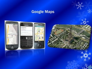 Google Maps
 