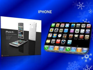 IPHONE
 