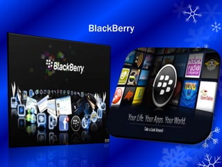 BlackBerry
 