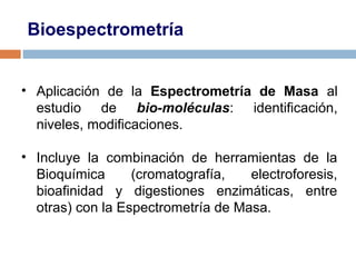 Espectrometría de Masa | PPT