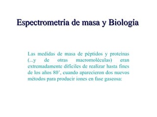Espectrometría de Masa | PPT