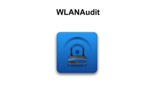 WLANAudit
 