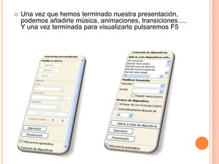 CREACION DE UNA DIAPOSITIVAPara crear una nueva diapositiva nos situaremos en la pantalla de diapositivas y con el botón derecho del ratón creamos una nueva diapositiva. Además tenemos la opción de darle al icono que aparece en la barra de herramientas