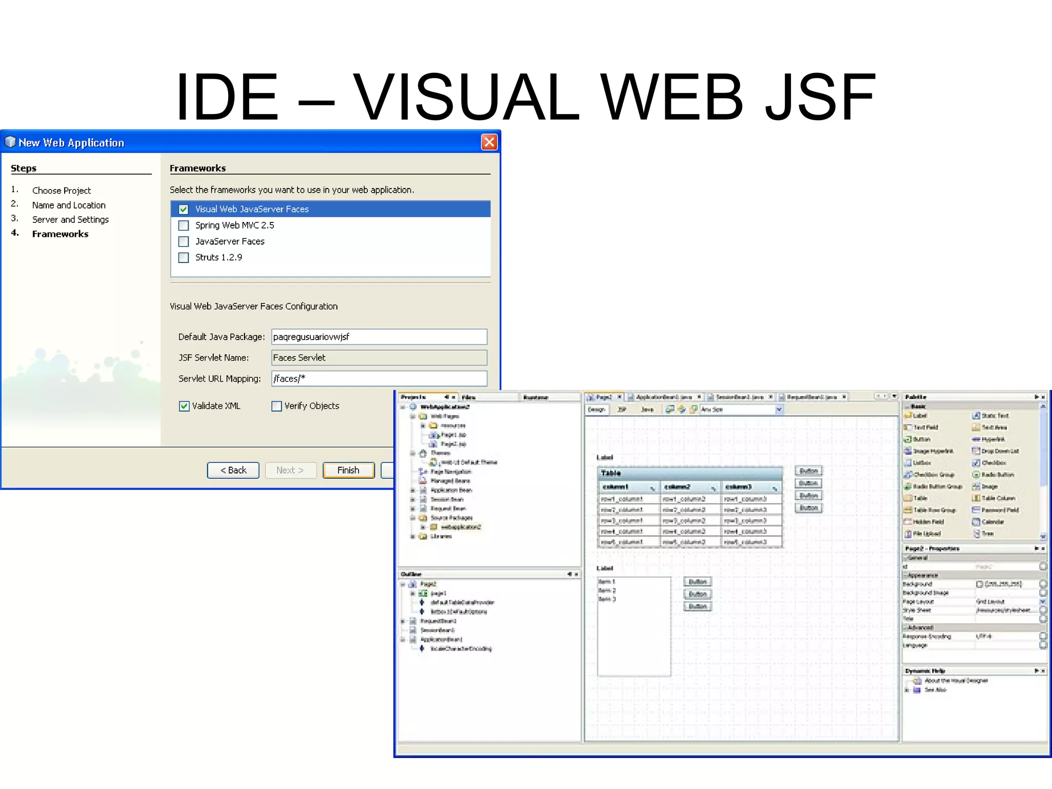 IDE – VISUAL WEB JSF 