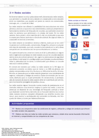 Zofío Jiménez, Javier. Aplicaciones web.
: Macmillan Iberia, S.A., . p 76
http://site.ebrary.com/id/10820640?ppg=76
Copyright © Macmillan Iberia, S.A.. . All rights reserved.
May not be reproduced in any form without permission from the publisher,
except fair uses permitted under U.S. or applicable copyright law.
 