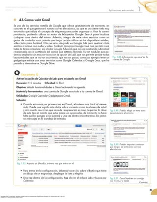 Lerma-Blasco, Raül V., Murcia Andrés, José Alfredo, and Mifsud Talón, Elvira. Aplicaciones web. España: McGraw-Hill España, 2013. ProQuest ebrary. Web. 17 May 2015.
Copyright © 2013. McGraw-Hill España. All rights reserved.
 