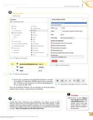 Lerma-Blasco, Raül V., Murcia Andrés, José Alfredo, and Mifsud Talón, Elvira. Aplicaciones web. España: McGraw-Hill España, 2013. ProQuest ebrary. Web. 17 May 2015.
Copyright © 2013. McGraw-Hill España. All rights reserved.
 