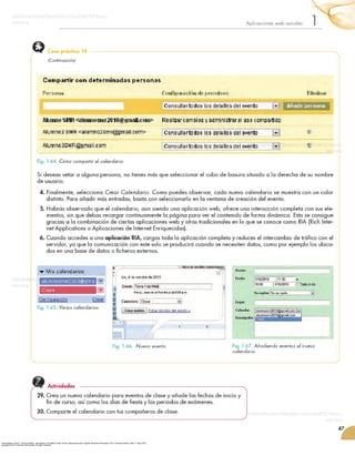 Lerma-Blasco, Raül V., Murcia Andrés, José Alfredo, and Mifsud Talón, Elvira. Aplicaciones web. España: McGraw-Hill España, 2013. ProQuest ebrary. Web. 17 May 2015.
Copyright © 2013. McGraw-Hill España. All rights reserved.
 