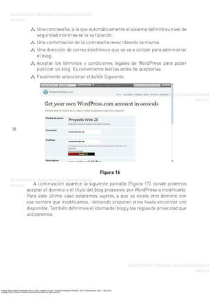 Priegue, María Cristina. Aplicaciones web 2.0: blogs. Argentina: Eduvim - Editorial Universitaria Villa María, 2010. ProQuest ebrary. Web. 11 May 2015.
Copyright © 2010. Eduvim - Editorial Universitaria Villa María. All rights reserved.
 