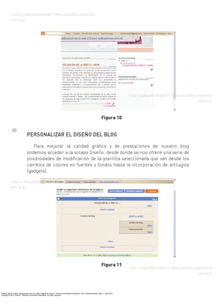 Priegue, María Cristina. Aplicaciones web 2.0: blogs. Argentina: Eduvim - Editorial Universitaria Villa María, 2010. ProQuest ebrary. Web. 11 May 2015.
Copyright © 2010. Eduvim - Editorial Universitaria Villa María. All rights reserved.
 