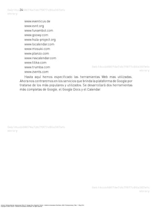 Caivano, Romina Marcela. Aplicaciones Web 2.0: Google Docs. Argentina: Eduvim - Editorial Universitaria Villa María, 2009. ProQuest ebrary. Web. 11 May 2015.
Copyright © 2009. Eduvim - Editorial Universitaria Villa María. All rights reserved.
 