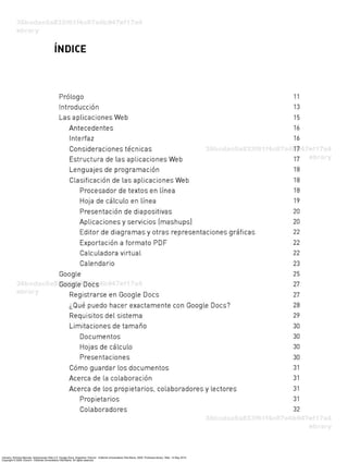 Caivano, Romina Marcela. Aplicaciones Web 2.0: Google Docs. Argentina: Eduvim - Editorial Universitaria Villa María, 2009. ProQuest ebrary. Web. 14 May 2015.
Copyright © 2009. Eduvim - Editorial Universitaria Villa María. All rights reserved.
 