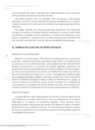 Prato, Laura Beatriz. Aplicaciones Web 2.0: redes sociales. Argentina: Eduvim - Editorial Universitaria Villa María, 2010. ProQuest ebrary. Web. 11 May 2015.
Copyright © 2010. Eduvim - Editorial Universitaria Villa María. All rights reserved.
 
