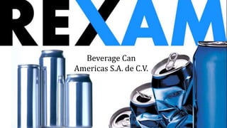Beverage Can
Americas S.A. de C.V.
 