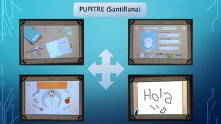 PUPITRE (Santillana)
 