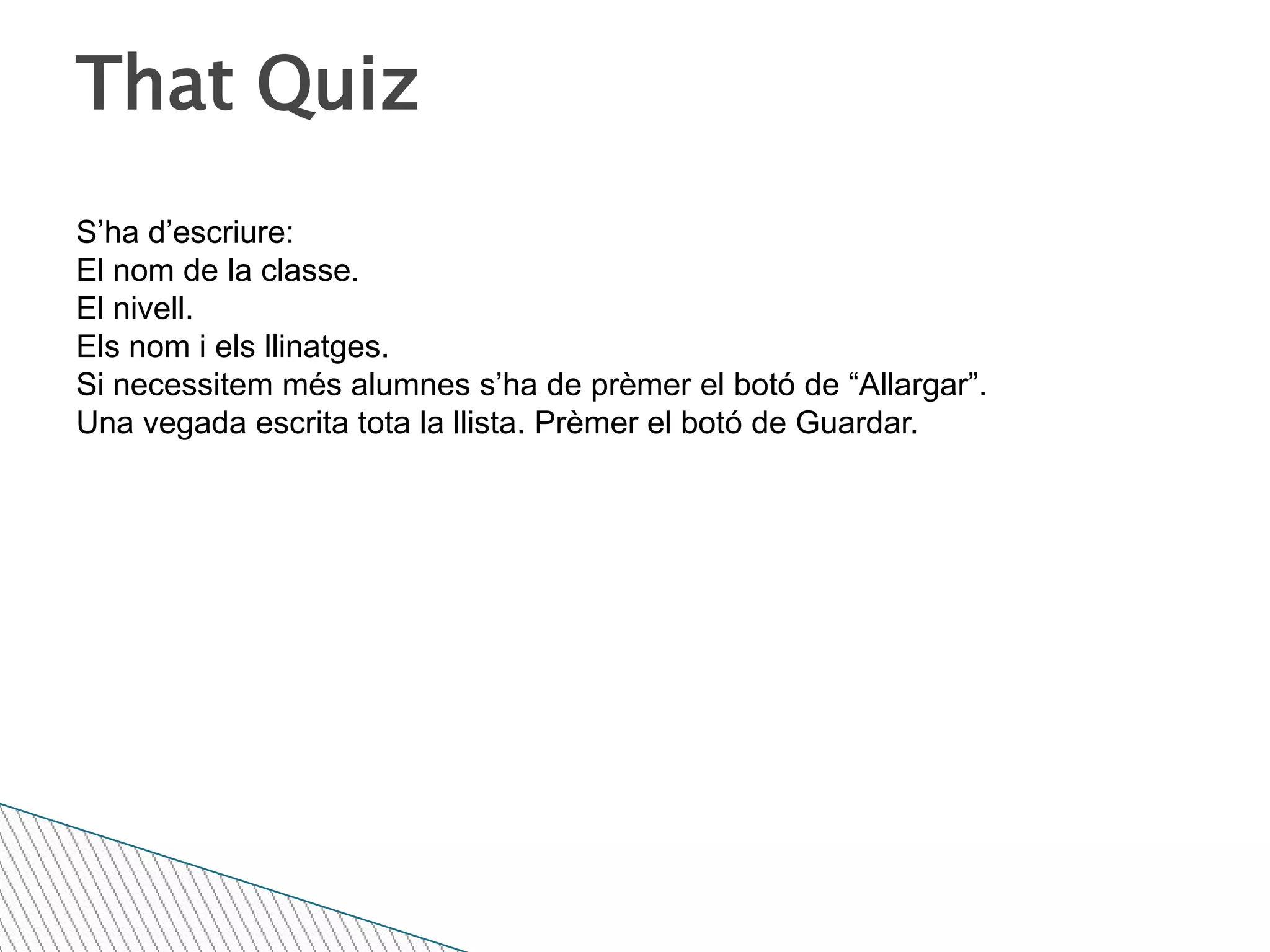 Fer modificacions alhora.