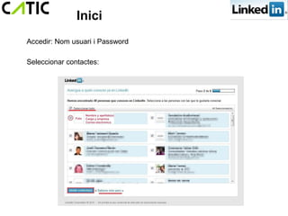 Inici
Accedir: Nom usuari i Password

Seleccionar contactes:
 