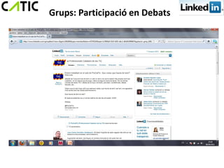 Grups: Participació en Debats
 